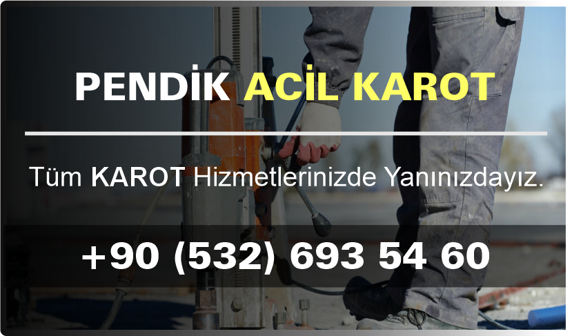 Pendik Acil Karotçu - Karot İle Beton Delme ve Kesme